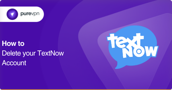 How to Delete your TextNow Account