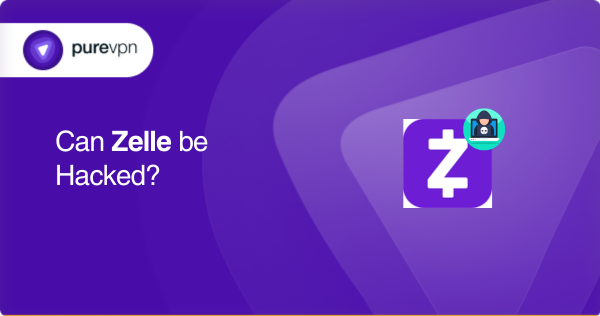 can zelle be hacked