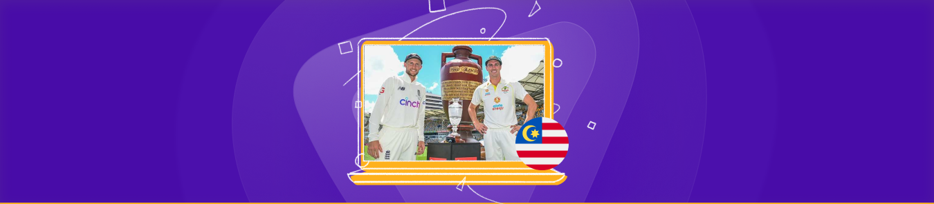 How to Watch the Ashes Live Stream in Malaysia