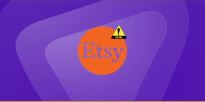 Etsy Scams: How to Spot and Avoid Getting Scammed