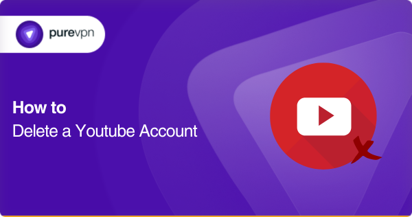 how to delete a youtube account