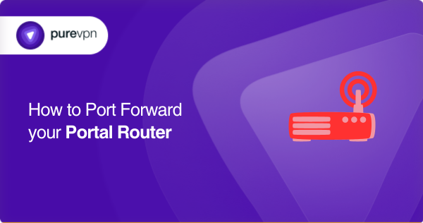 portal router port forwarding