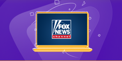 Cheapest Way to Watch Fox News from Anywhere [2025 Guide]