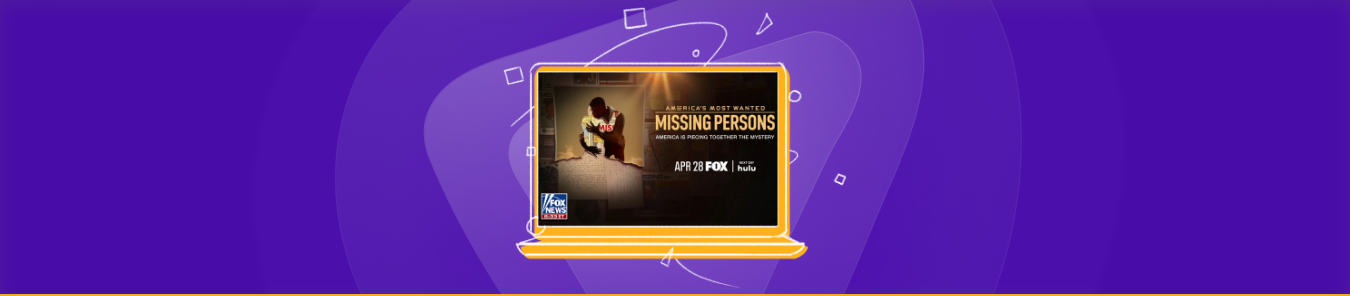 How to Watch America’s Most Wanted Missing Persons in the UK