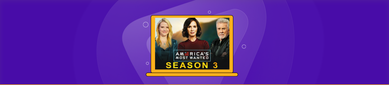How to Watch America’s Most Wanted Season 3 Outside the US on FOX
