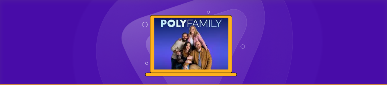 How to Watch Polyfamily Outside the US on Hulu