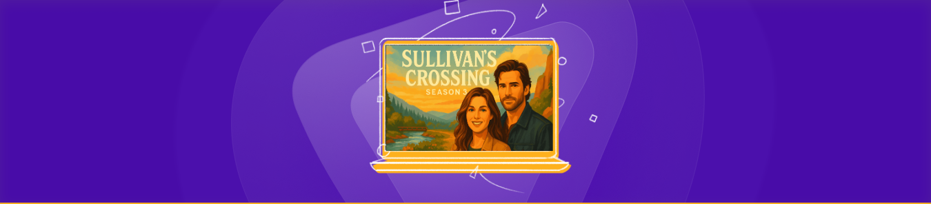 watch Sullivan's Crossing Season 3 in Europe