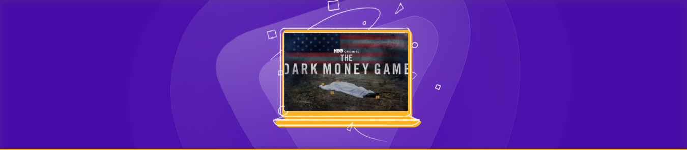 watch The Dark Money Game in the UK