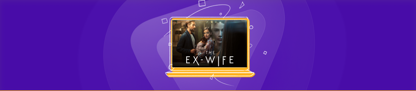 watch The Ex-Wife Season 2 in the US